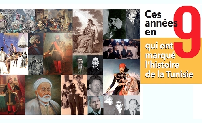 Ces années en 9 qui ont marqué l’histoire de la Tunisie Ces années en 9 qui ont marqué l’histoire de la Tunisie