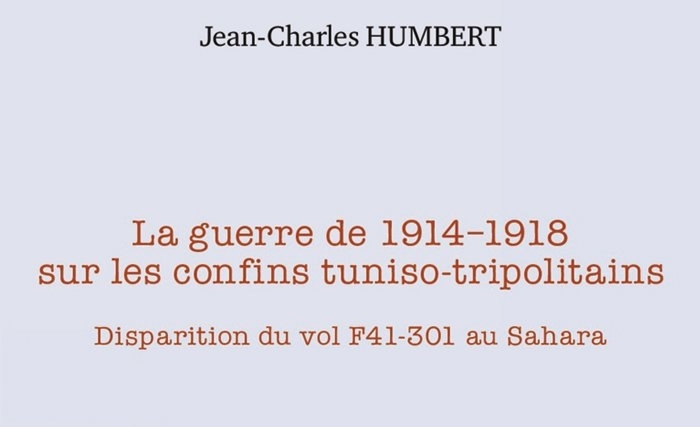 En septembre 1916, un avion qui bombardait la Tripolitaine sera retrouvé à El Borma : révélations En septembre 1916, un avion qui bombardait la Tripolitaine sera retrouvé à El Borma : révélations