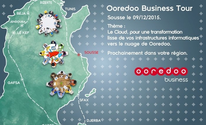 2ème Tour de Ooredoo Business Tour à Sousse 2ème Tour de Ooredoo Business Tour à Sousse