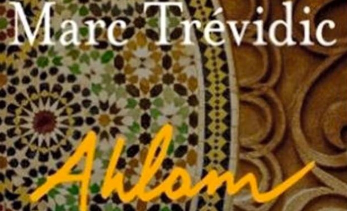Lu par Radhi Meddeb: Ahlem, le roman qui se passe en Tunisie, de Marc Trévidic, l'ancien patron du Pôle antiterroriste Lu par Radhi Meddeb: Ahlem, le roman qui se passe en Tunisie, de Marc Trévidic, l'ancien patron du Pôle antiterroriste