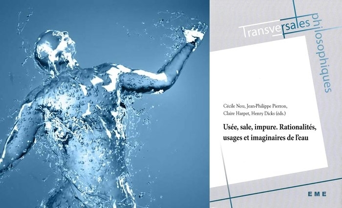 L’eau, sa rationalité et ses usages L’eau, sa rationalité et ses usages