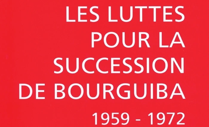 «luttes pour la succession de Bourguiba 1959-1972  de Sadok Marzouk