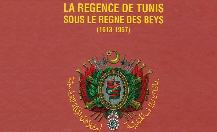 La Régence de Tunis sous le règne des beys (1613-1957) La Régence de Tunis sous le règne des beys (1613-1957)