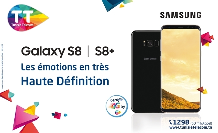 Tunisie  Telecom : Galaxy S8/S8+, les émotions en très Haute Définition 