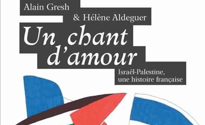 Une BD d’Alain Gresh : Un chant d’amour. Israel-Palestine, une histoire française
