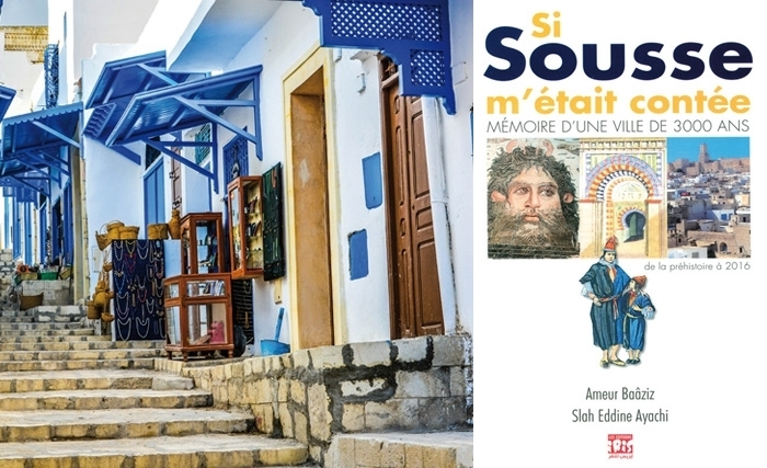 Si Sousse m’était contée : Retour sur la mémoire d’une ville de 3 000 ans Si Sousse m’était contée : Retour sur la mémoire d’une ville de 3 000 ans