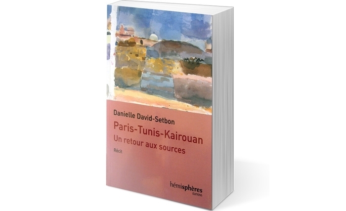 Danielle David-Setbon présente son livre ‘’Paris-Tunis-Kairouan. Un retour aux sources’’