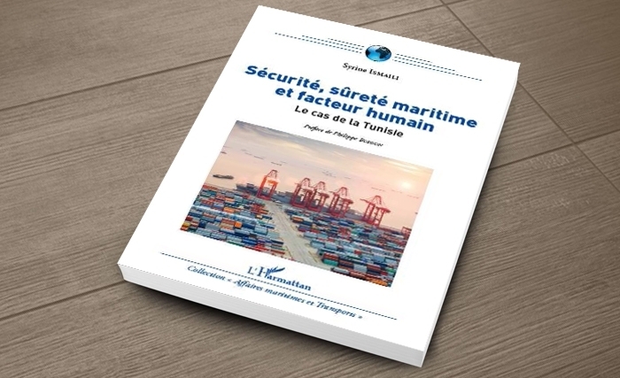 Sécurité, sûreté maritime et facteur humain Le cas de la Tunisie un nouveau livre de Syrine Ismaili