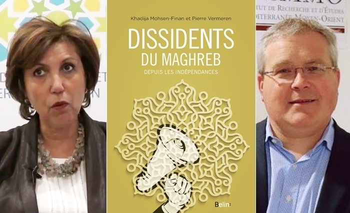 Dissidents du Maghreb: Depuis les indépendances : Une autre histoire du Maghreb contemporain