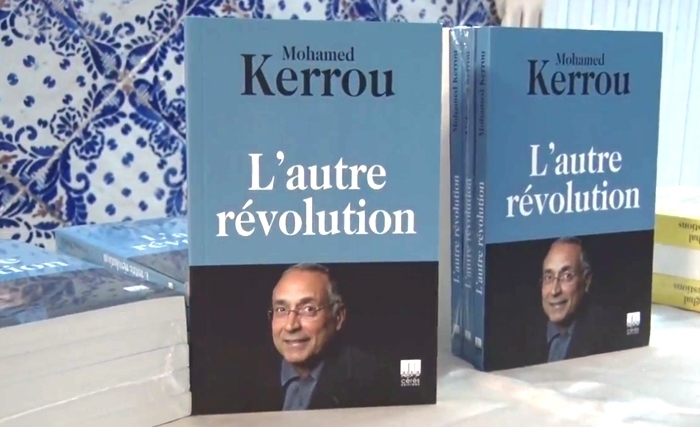 Mohamed Kerrou : pourquoi une autre révolution Mohamed Kerrou : pourquoi une autre révolution