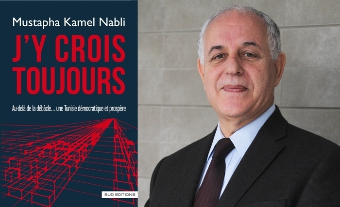  Un nouveau livre-événement de Mustapha Kamel Nabli : J’y crois toujours