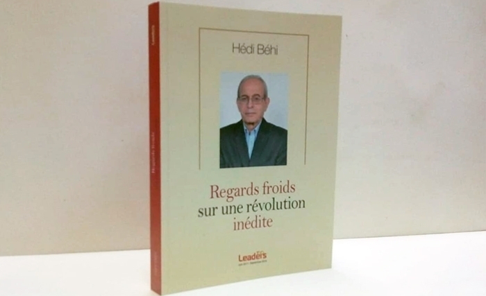Les «Regards froids» de Hédi Béhi sur «une révolution inédite» Les «Regards froids» de Hédi Béhi sur «une révolution inédite»