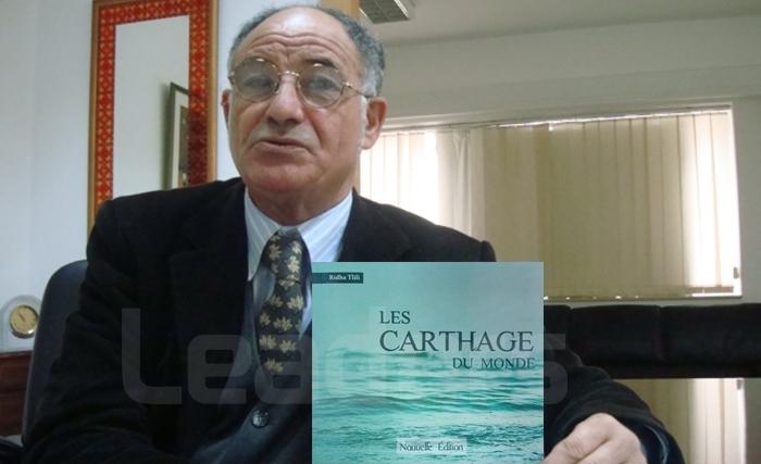 Ridha Tlili: à la quête des Carthage du Monde Ridha Tlili: à la quête des Carthage du Monde