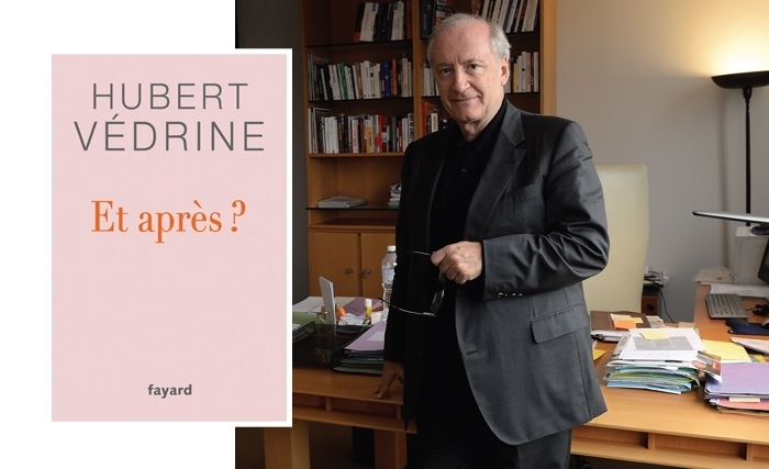 Hubert Védrine: Et après?