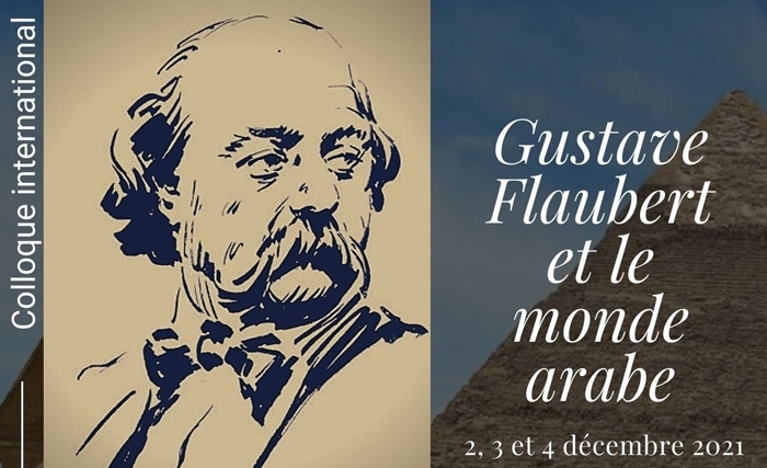Retour de Gustave Flaubert en Tunisie en 2021 