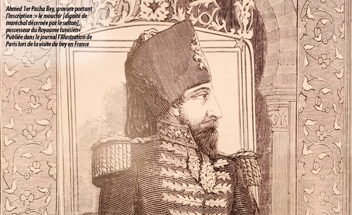 Ahmed 1er le bey réformateur et ses sujets Ahmed 1er le bey réformateur et ses sujets
