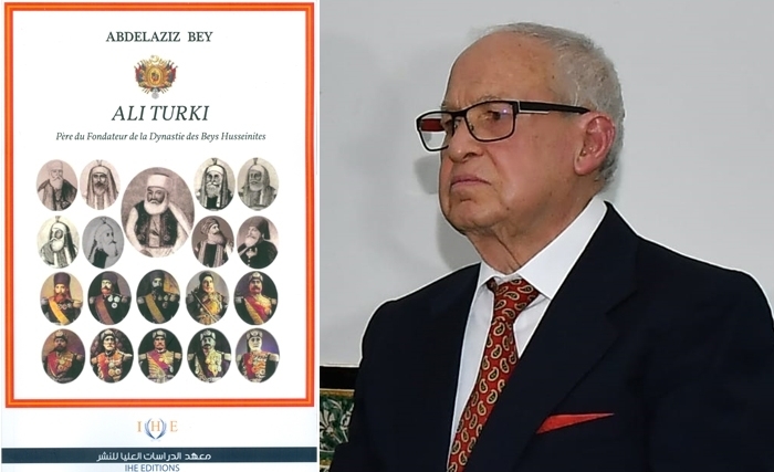 Un nouveau livre de Abdelaziz Bey : Ali Turki, le père du fondateur de la dynastie Husseinite Un nouveau livre de Abdelaziz Bey : Ali Turki, le père du fondateur de la dynastie Husseinite