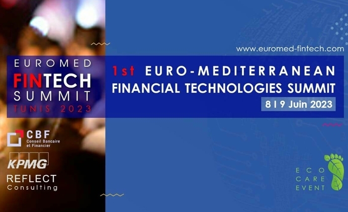 La Tunisie accueille le premier sommet euro-méditerranéen de la Fintech et des technologies financières La Tunisie accueille le premier sommet euro-méditerranéen de la Fintech et des technologies financières