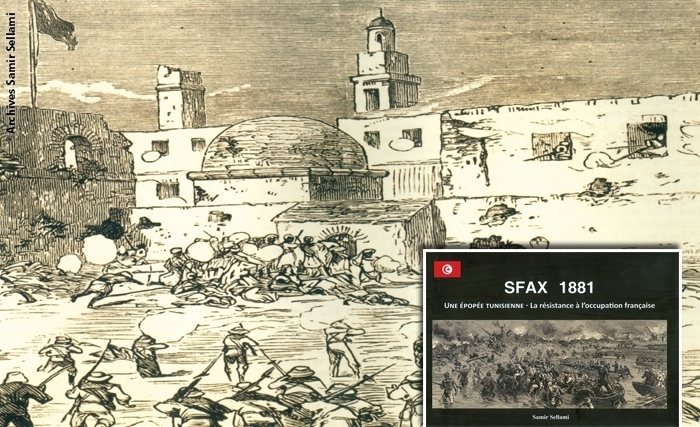 Sfax, l’épopée de 1881 Sfax, l’épopée de 1881
