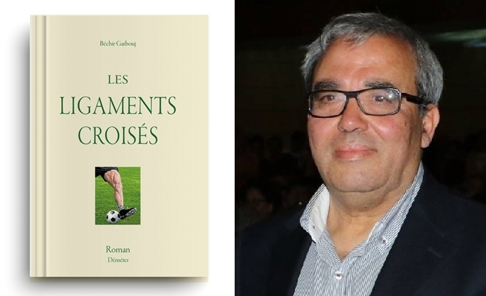 Le foot au microscope, la vie sous toutes ses coutures : à propos des Ligaments croisés de Béchir Garbouj