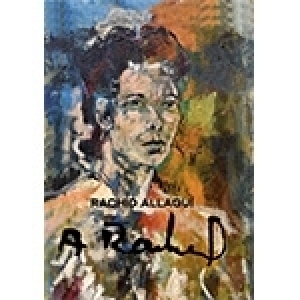 Rachid Allagui: Un si grand peintre, célèbre…et peu connu