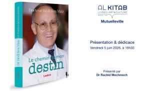 Ce vendredi à Al Kitab Mutuelleville, présentation des mémoires du Dr Hédi Ben Maïz: Le chemin de mon destin
